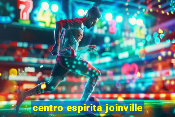 centro espirita joinville